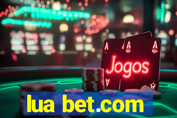 lua bet.com